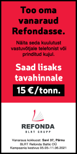 BLRT Refonda Baltics too vanaraudRefondasse. Näita seda kuulutust vastuvõtjale telefonist või prinditud kuju. Saad lisaks tavahinnale 15€/tonn.